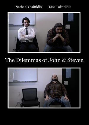 The Dilemmas of John & Steven's poster image