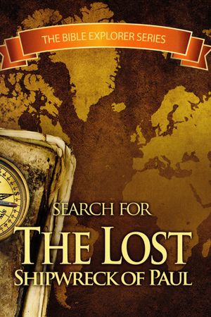The Search for The Lost Shipwreck of Paul's poster