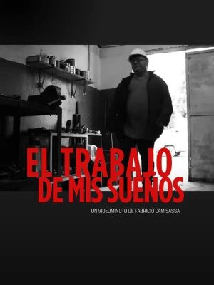 El trabajo de mis sueños's poster