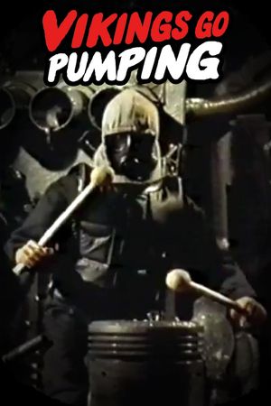 Vikings Go Pumping's poster