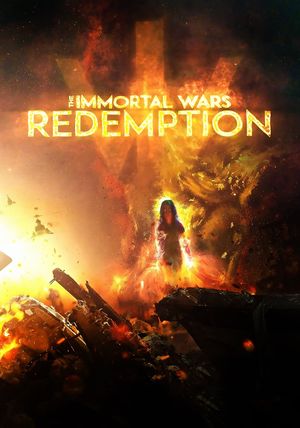 The Immortal Wars: Redemption's poster