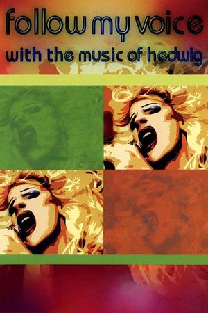 Follow My Voice: With the Music of Hedwig's poster