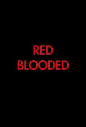 Red Blooded's poster
