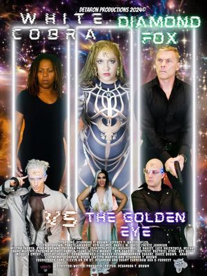 White Cobra Diamond Fox vs the Golden Eye's poster