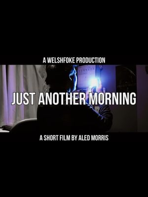 JUST ANOTHER MORNING's poster