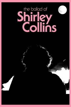 The Ballad of Shirley Collins's poster