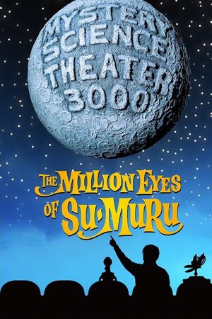 Mystery Science Theater 3000: The Million Eyes of Sumuru's poster
