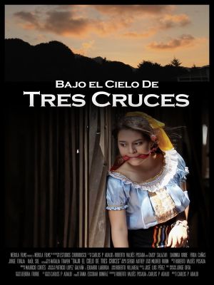Bajo el cielo de Tres Cruces's poster
