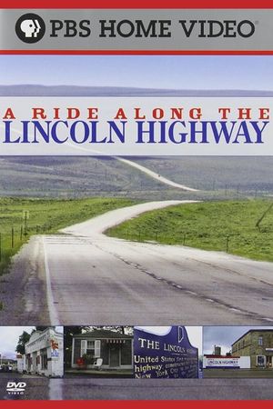 A Ride Along the Lincoln Highway's poster