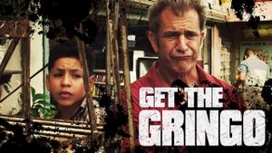 Get the Gringo's poster