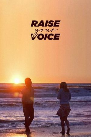 Raise Your Voice's poster