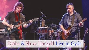 Djabe And Steve Hackett – Live In Györ's poster