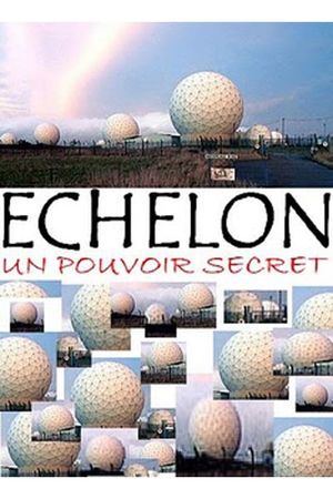 Echelon: The Secret Power's poster