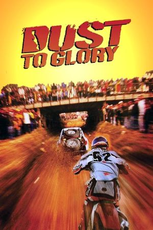 Dust to Glory's poster