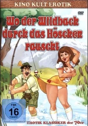 Wo der Wildbach durch das Höschen rauscht - Witwen-Report's poster