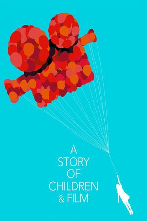A Story of Children and Film's poster