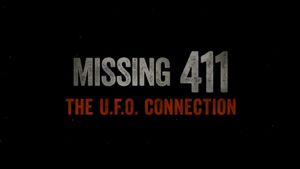 Missing 411: The U.F.O. Connection's poster