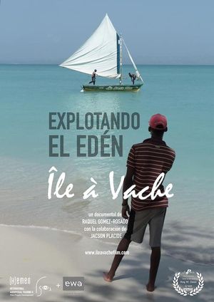 Explotando el Edén, Île-à-Vache's poster