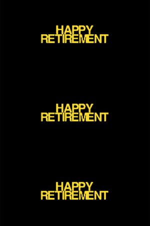 Happy Retirement's poster