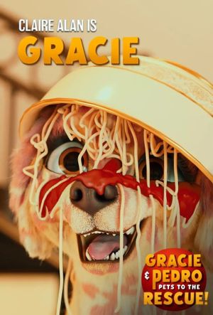 Gracie and Pedro: Pets to the Rescue's poster