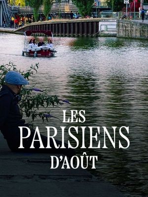 Les Parisiens d'août's poster