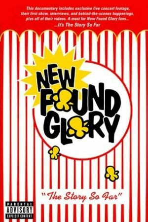 New Found Glory: The Story So Far's poster