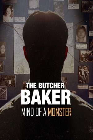 The Butcher Baker: Mind of a Monster's poster