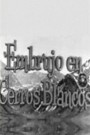 Embrujo en Cerros Blancos's poster