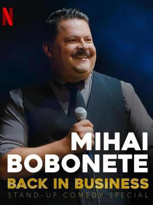 Mihai Bobonete - Back in Business's poster