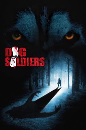 Dog Soldiers's poster
