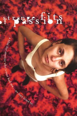 Strange Fits of Passion's poster