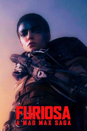 Furiosa: A Mad Max Saga's poster
