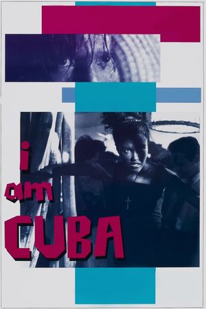 I Am Cuba's poster