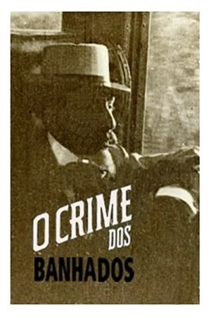 O Crime dos Banhados's poster
