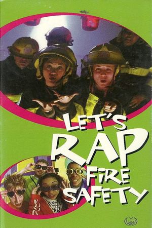 Let's Rap Fire Safety's poster