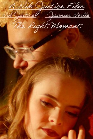 The Right Moment's poster
