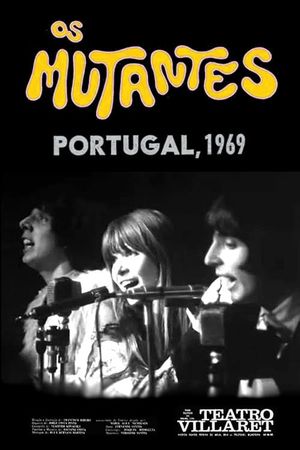 Os Mutantes: Teatro Villaret, Lisboa, Portugal, 1969's poster