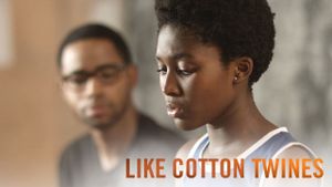 Like Cotton Twines's poster