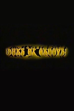 Duke of Groove's poster