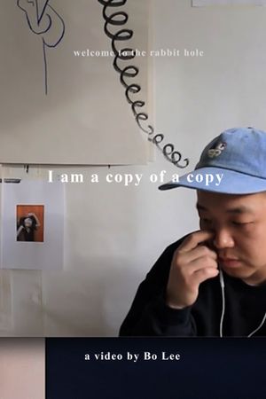 I am a copy of a copy's poster