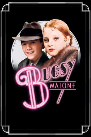 Bugsy Malone's poster