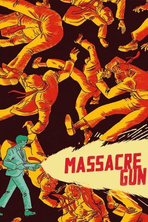 Massacre Gun's poster