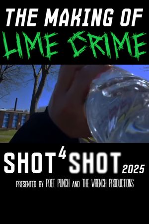Shot 4 Shot 2025: The Making of Lime Crime's poster