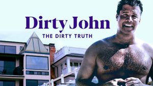 Dirty John: The Dirty Truth's poster