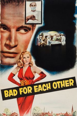 Bad for Each Other's poster