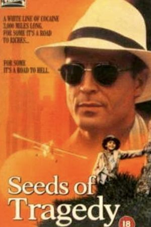 Seeds of Tragedy's poster