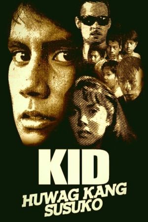 Kid, huwag kang susuko's poster