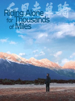 Riding Alone for Thousands of Miles's poster