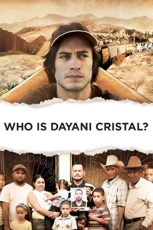 Who is Dayani Cristal?'s poster