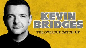 Kevin Bridges: The Overdue Catch-Up's poster